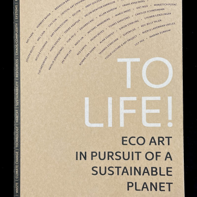 To Life! Eco Art in Pursuit of a Sustainable Planet item image