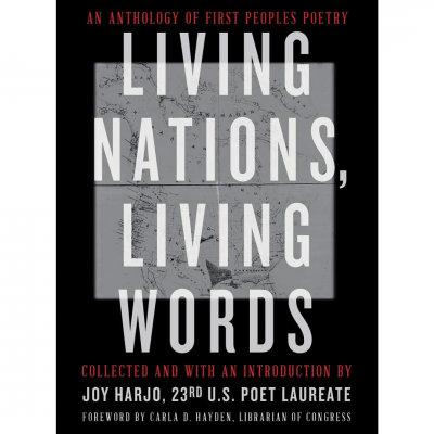 Living Nations, Living Words: An Anthology of First Peoples Poetry item image
