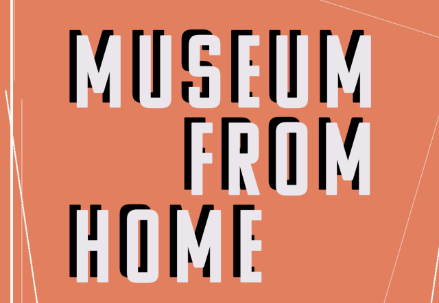 Museum from Home exhibition image