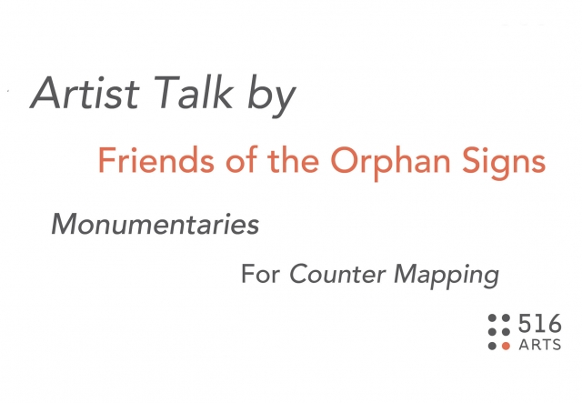 Counter Mapping Artist Talk - Friends of The Orphan Signs exhibition image